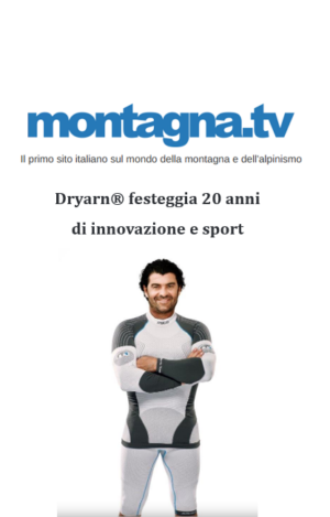 Il portale Montagna.tv celebra i 20 anni di storia di Dryarn®. Scopri come la nostra microfibra ha rivoluzionato l'abbigliamento tecnico per l'alpinismo e l'outdoor.
